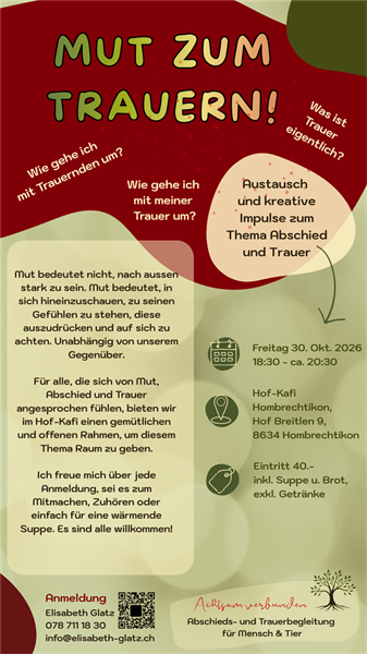 Mut zur Trauer – ein Anlass im Hof Kafi